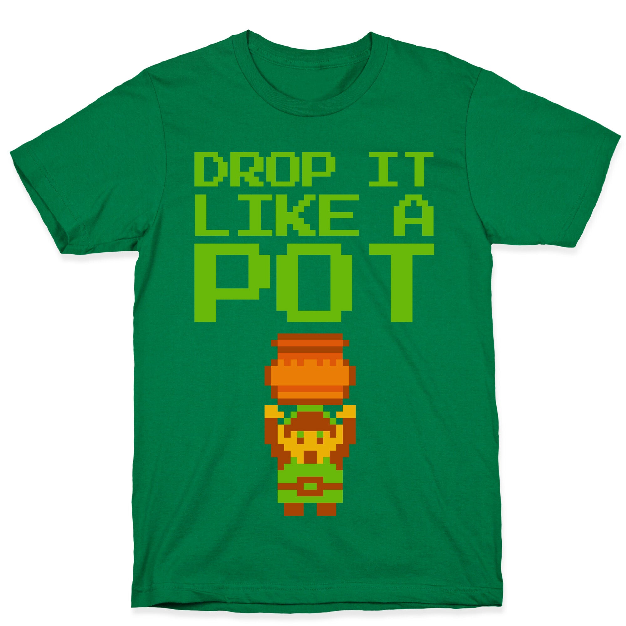 Drop It Like A Pot T-Shirt